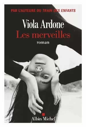 Viola Ardone - Les Merveilles